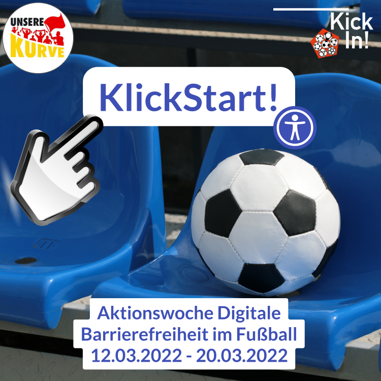 Fußball auf Tribünensitz, Text: Klick Start - Aktionswoche Digitale Barrierefreiheit im Fußball 12.03.2022 - 20.03.2022